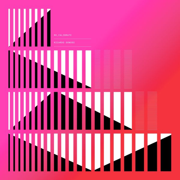Ricardo Donoso - Re-Calibrate | Vinyl