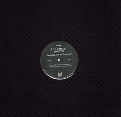 FOREMOST POETS - Reasons to Be Dismal? | Vinyl