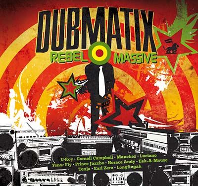 DUBMATIX - Rebel Massive | CD
