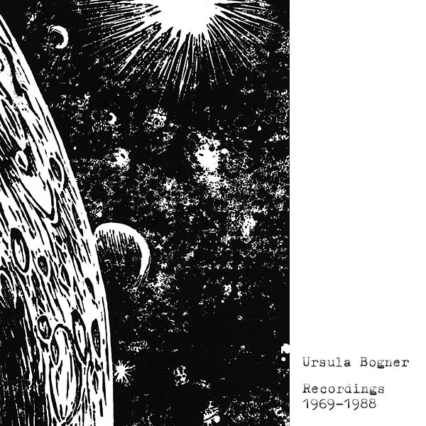 URSULA BOGNER - Recordings 1969-1988 | CD