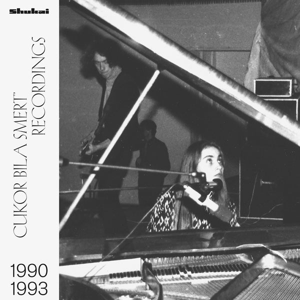 Cukor Bila Smert' - Recordings 1990-1993 | Vinyl