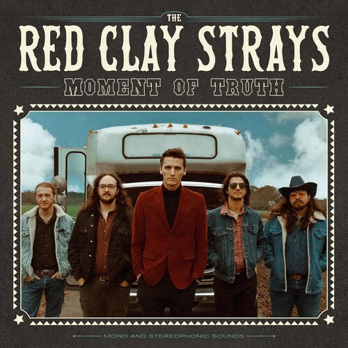 Red Clay Strays - Moment Of Truth | Vinyl