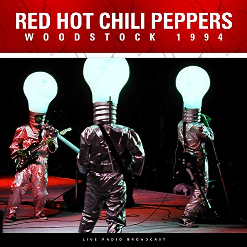 Red Hot Chili Peppers - Woodstock 1994 [Import] | Vinyl