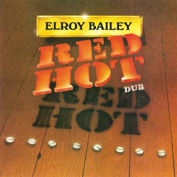 ELROY BAILEY - Red Hot Dub | Vinyl