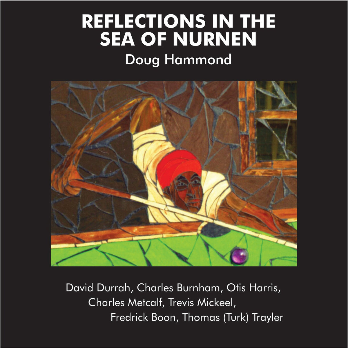 Doug Hammond & David Durrah - Reflections In The Sea Of Nurnen | Vinyl