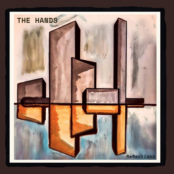 THE HANDS - Reflections | Vinyl