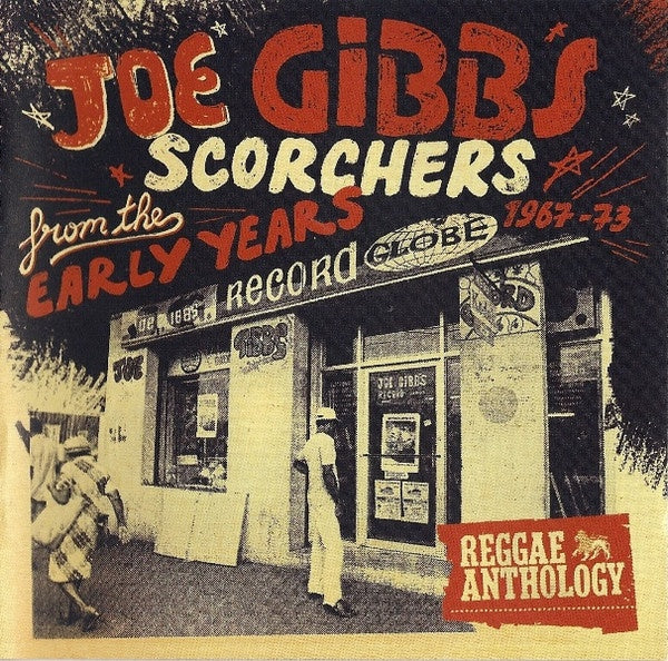 JOE GIBBS - Reggae Anthology: King Scorchers From The Early Years 1967-73 | CD