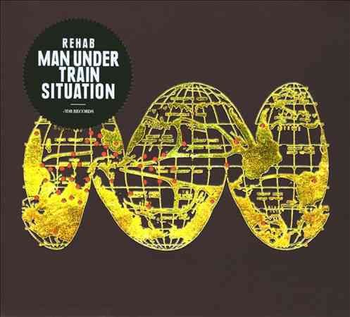 Rehab - MAN UNDER TRAIN SITUATION | CD