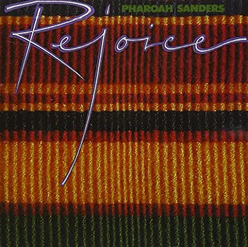 Pharoah Sanders - Rejoice | Vinyl