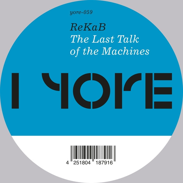 Rekab - The Last Talk Of The Machines [12"] | Vinyl