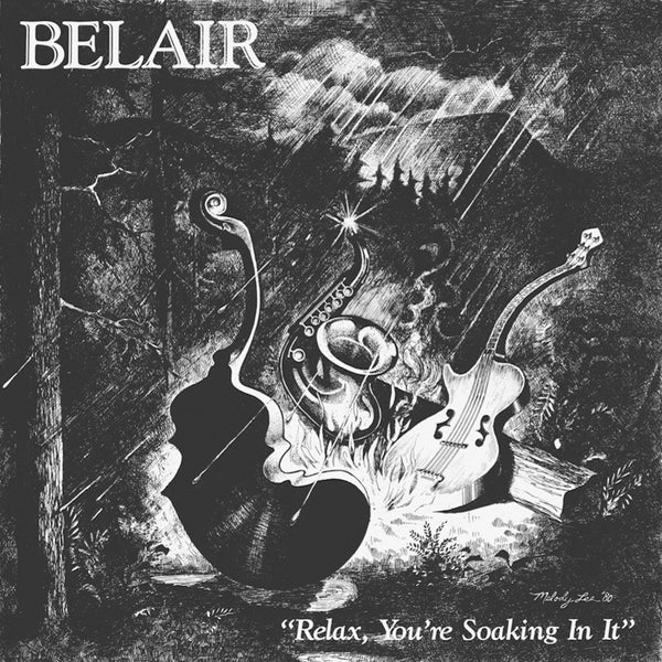 BELAIR - Relax, You're Soaking In It | Vinyl