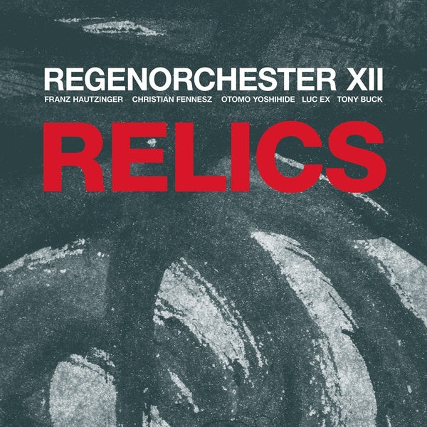 REGENORCHESTER XII - Relics | Vinyl