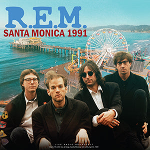 R.E.M. | Santa Monica 1991 [Import] | Vinyl