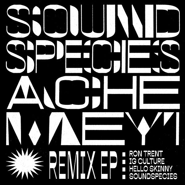 SOUNDSPECIES AND ACHE MEYI - Remix EP | Vinyl