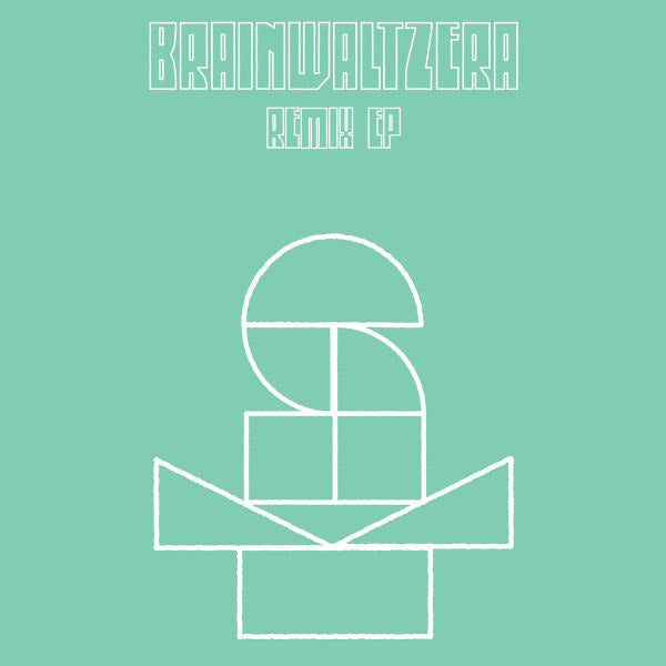 BRAINWALTZERA - Remix EP | Vinyl