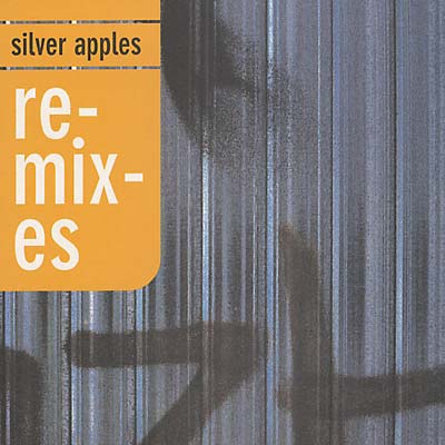 SILVER APPLES - Remixes | CD