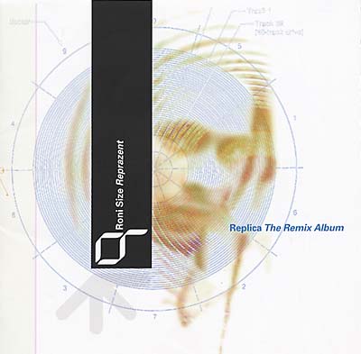 RONI SIZE - Replica The Remix Album | CD