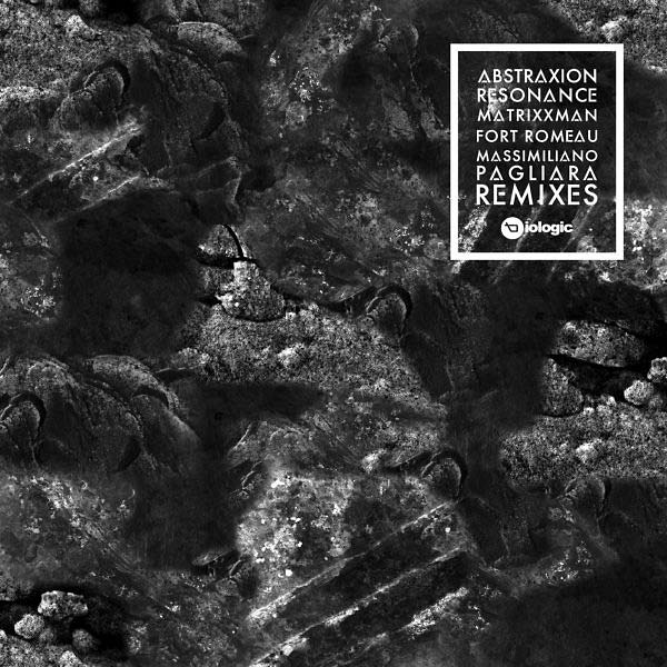 ABSTRAXION - Resonance (Matrixxman/Fort Romeau/Massimiliano Pagliara Remixes) | Vinyl