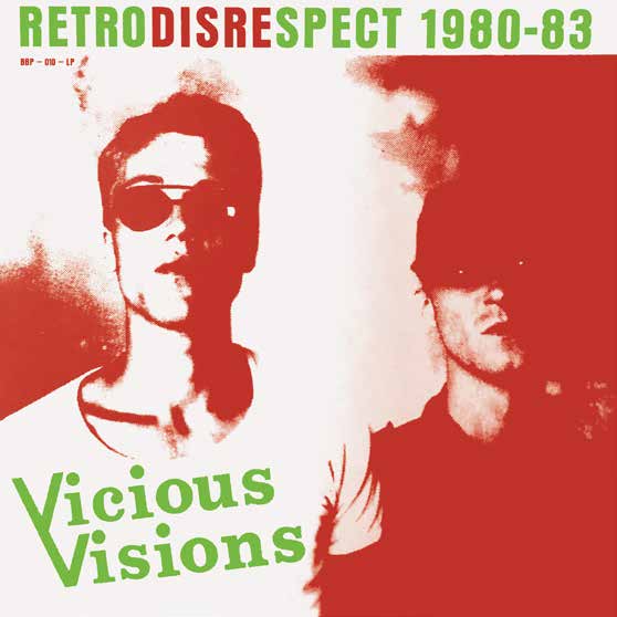 Vicious Visions | Retrodisrespect 1980-83 | Vinyl