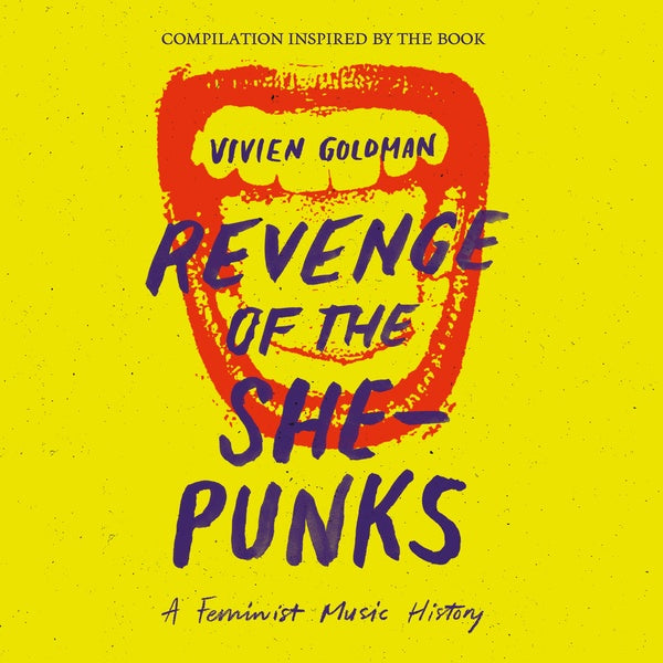 VA | Revenge of the She-Punks: Compilation Inspired by the Book by Vivien Goldman | CD