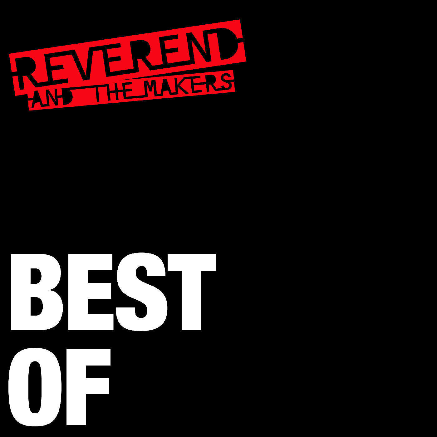 Reverend And The Makers - Best Of | Vinyl