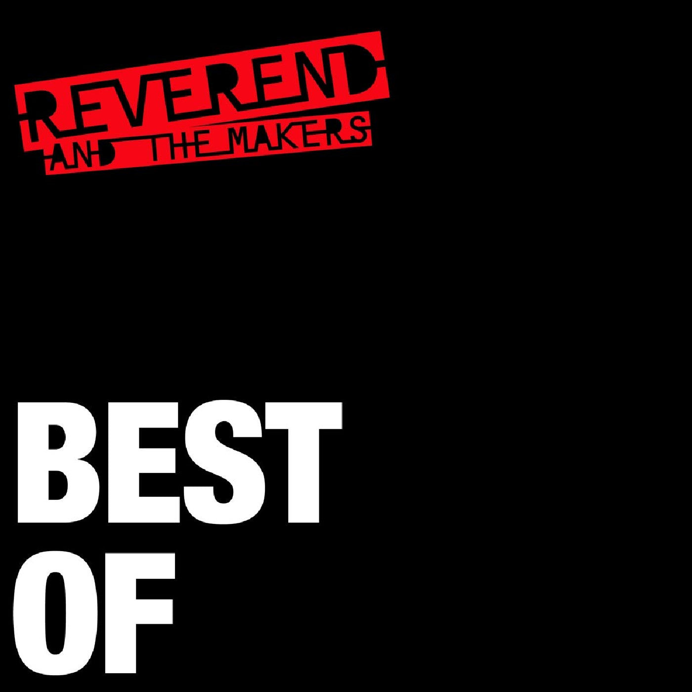 Reverend And The Makers - Best Of | CD
