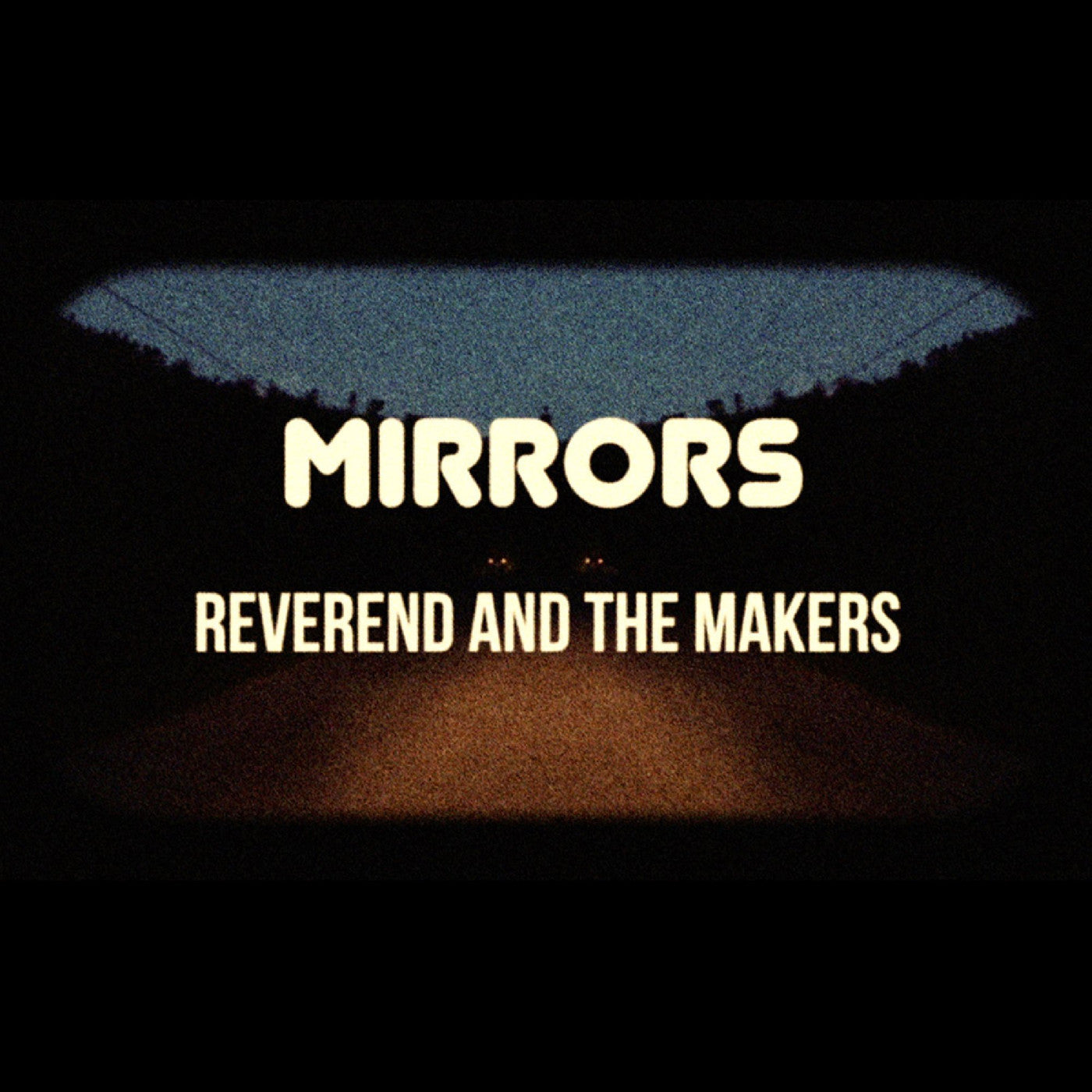 Reverend And The Makers - Mirrors | CD