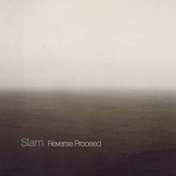 SLAM - Reverse Proceed | CD