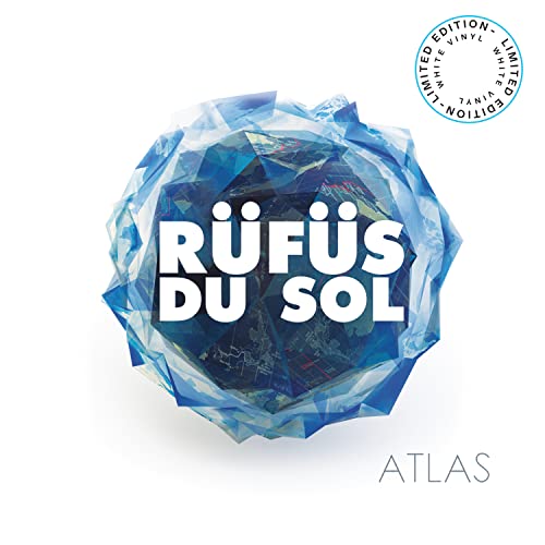 RÜFÜS DU SOL | Atlas (Limited Edition White 180g Vinyl) | Vinyl