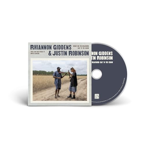 Rhiannon Giddens & Justin Robinson - What Did The Blackbird Say To The Crow | CD