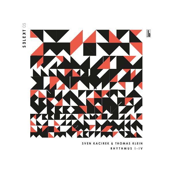 SVEN KACIREK & THOMAS KLEIN - Rhythmus I-IV | Vinyl