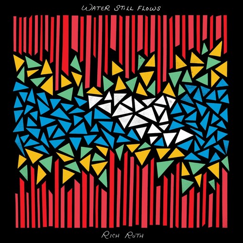 Rich Ruth - Water Still Flows | Vinyl