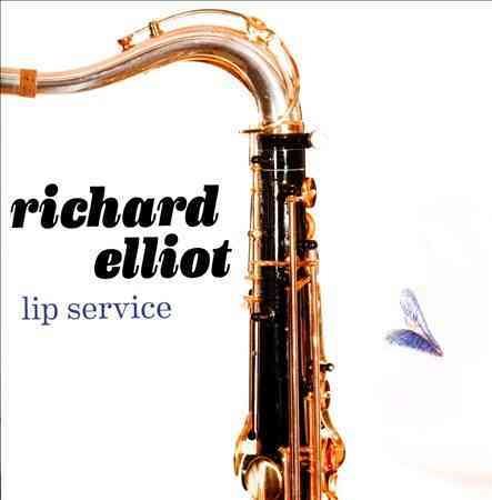Richard Elliot - LIP SERVICE | CD