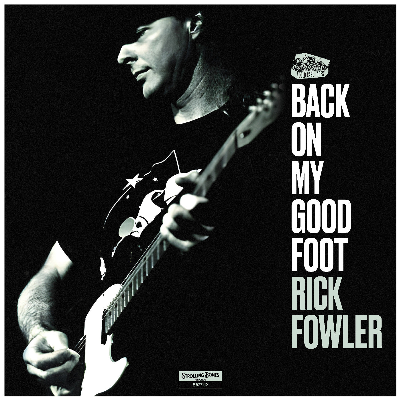 Rick Fowler - Back On My Good Foot | Vinyl