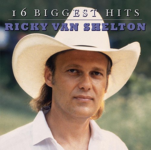 Ricky Van Shelton - 16 Biggest Hits | CD