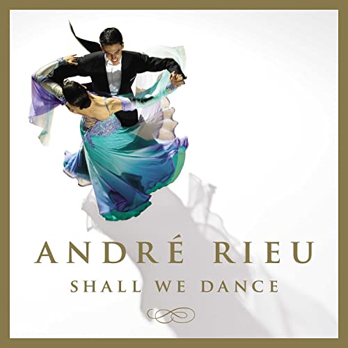 RIEU,ANDRE - SHALL WE DANCE | CD