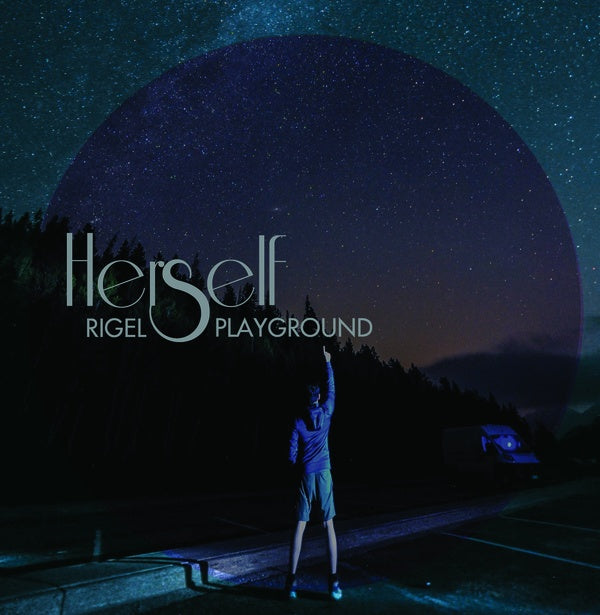 HERSELF - Rigel Playground | Vinyl