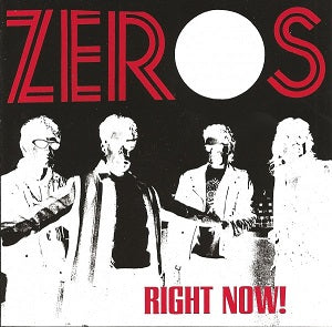 Zeros - Right Now! | CD
