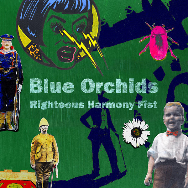 BLUE ORCHIDS - Righteous Harmony Fist | Vinyl