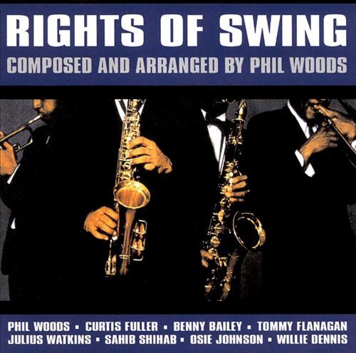 Phil Woods - Rights Of Swing | Vinyl