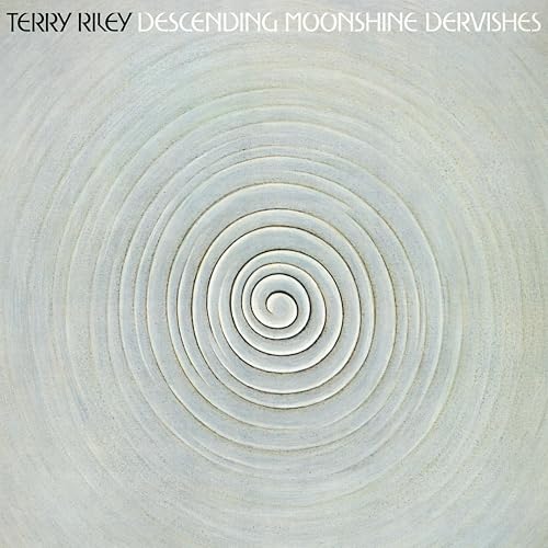 Riley, Terry - Descending Moonshine Dervishes | Vinyl