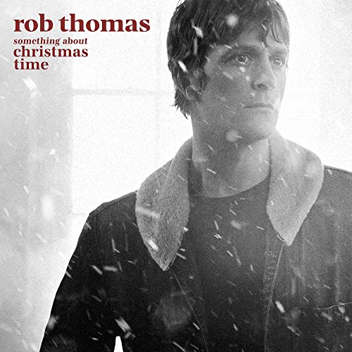 Rob Thomas - SOMETHING ABOUT CHRISTMAS TIME (Apple Red Vinyl) | Vinyl
