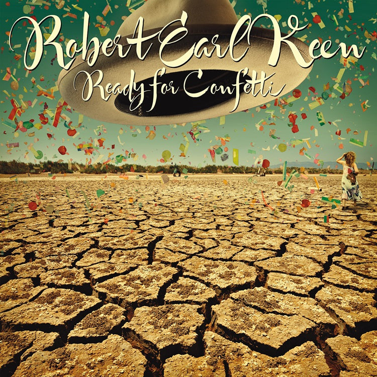 Robert Earl Keen - Ready For Confetti [Confetti LP] | Vinyl
