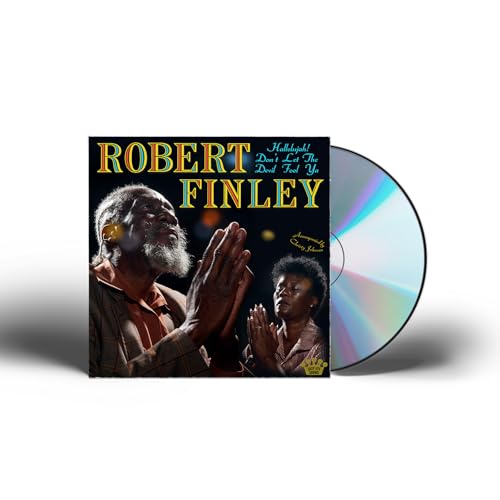 Robert Finley - Hallelujah! Don'T Let The Devil Fool Ya | CD