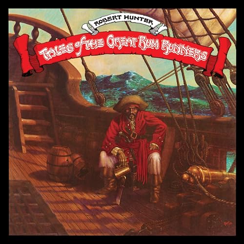 Robert Hunter - Tales of the Great Rum Runners (Deluxe Edition) | Vinyl
