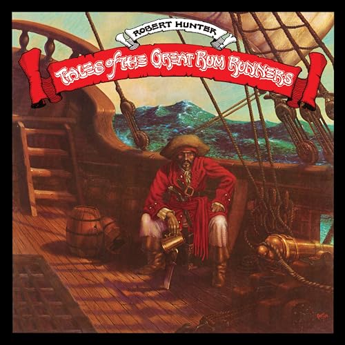 Robert Hunter | Tales of the Great Rum Runners (Deluxe Edition) | Vinyl
