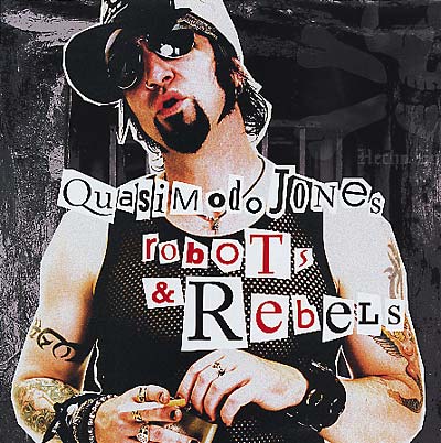 QUASIMODO JONES - Robots & Rebels | Vinyl