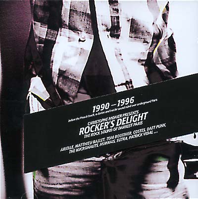 VA - Rocker's Delight: The Rock Sound Of Darkest Paris 1990-96 | CD