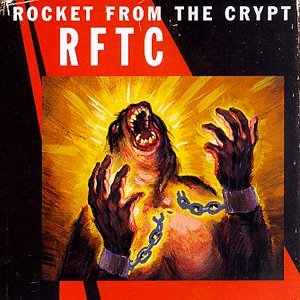 Rocket From the Crypt - RFTC | CD
