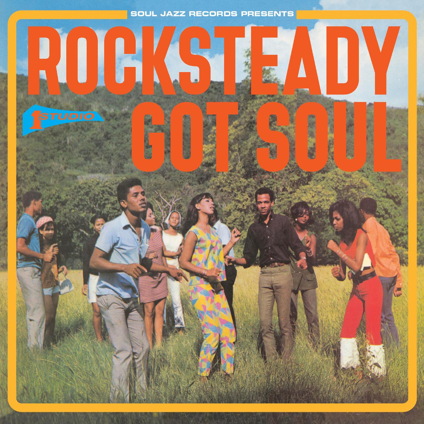 Soul Jazz Records presents - Rocksteady Got Soul | CD